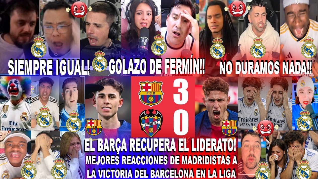 MEJORES REACCIONES DE MADRIDISTAS AL BARCELONA 3-0 LEVANTE CON EL BARÇA LÍDER Y GOLAZO DE FERMÍN