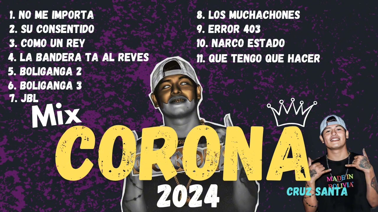 Mix mejores temas Musicales de Corona Cruz Santa lo mas sonados de Corona- Cruz Santa BOLIGANGA 2024