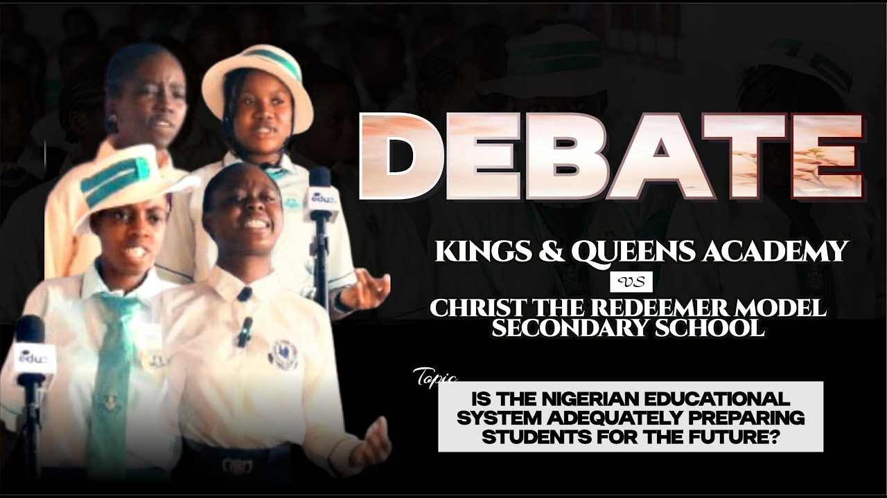 IS THE NIGERIAN EDUCATIONAL SYSTEM ADEQUATELY PREPARING STUDENTS FOR THE FUTURE  -  DEBATE #edutv