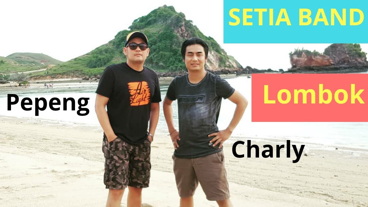 SETIA BAND PANTAI MANDALIKA LOMBOK