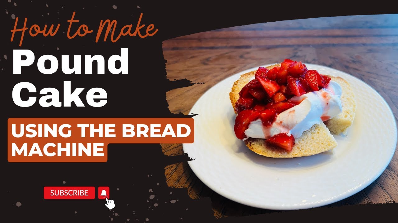 How to make a Bread Machine Pound Cake