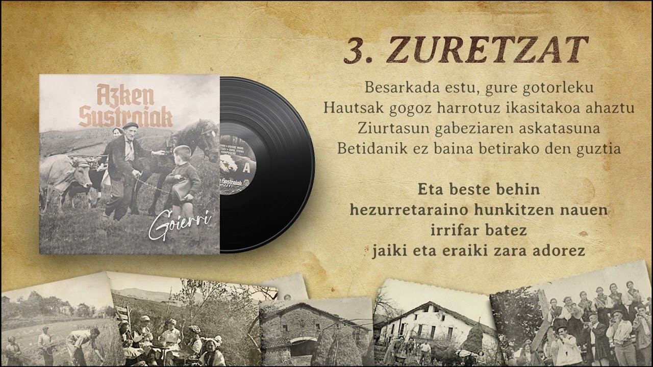 AZKEN SUSTRAIAK 03- Zuretzat [Goierri, 2023]
