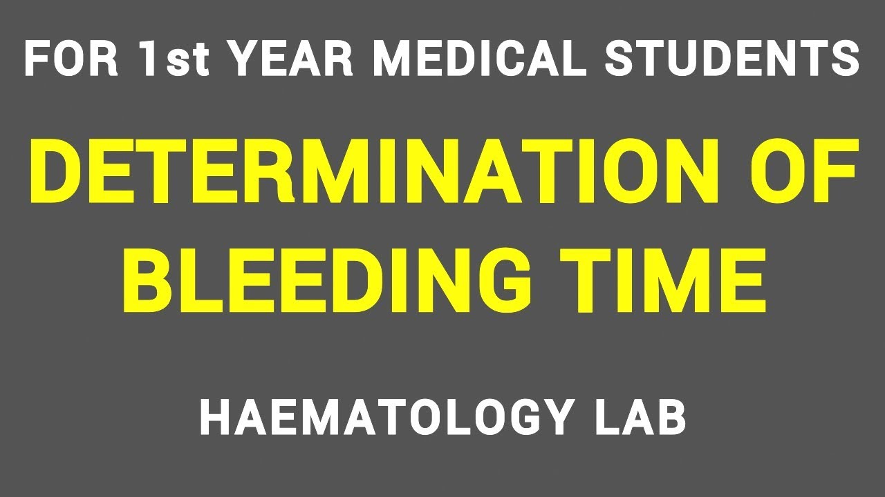 BLEEDING TIME | BT | HAEMATOLOGY LAB | PHYSIOLOGY