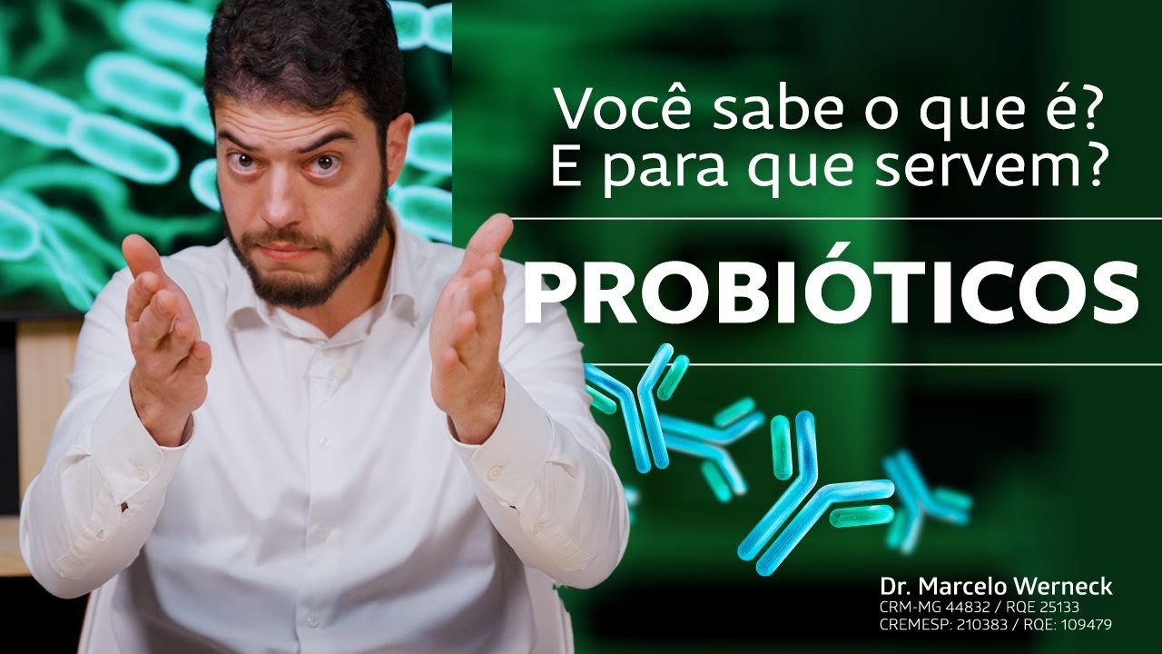 Probi&oacute;ticos, Voc&ecirc; Sabe o que &eacute;? E para que Servem?
