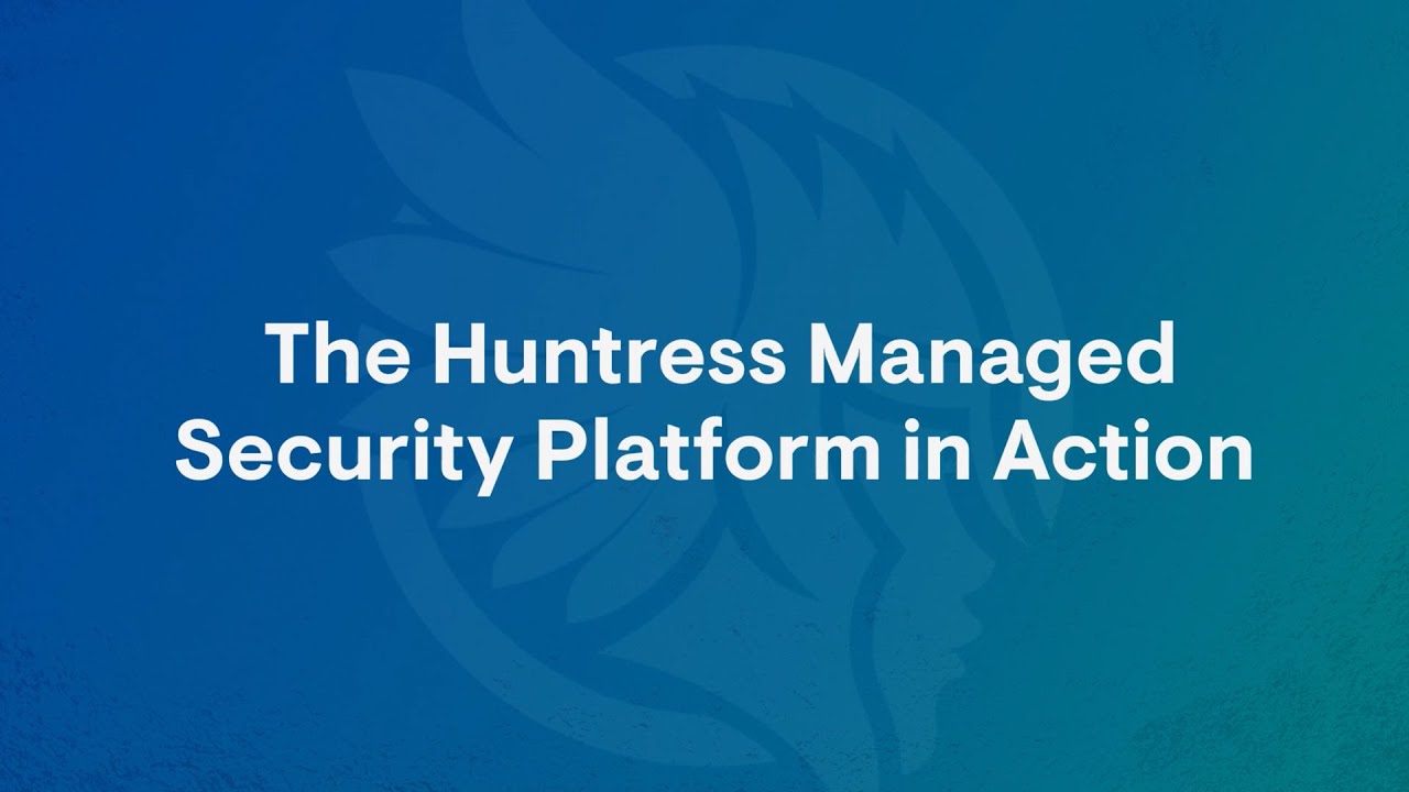 Huntress vs. A Real Cyber Threat