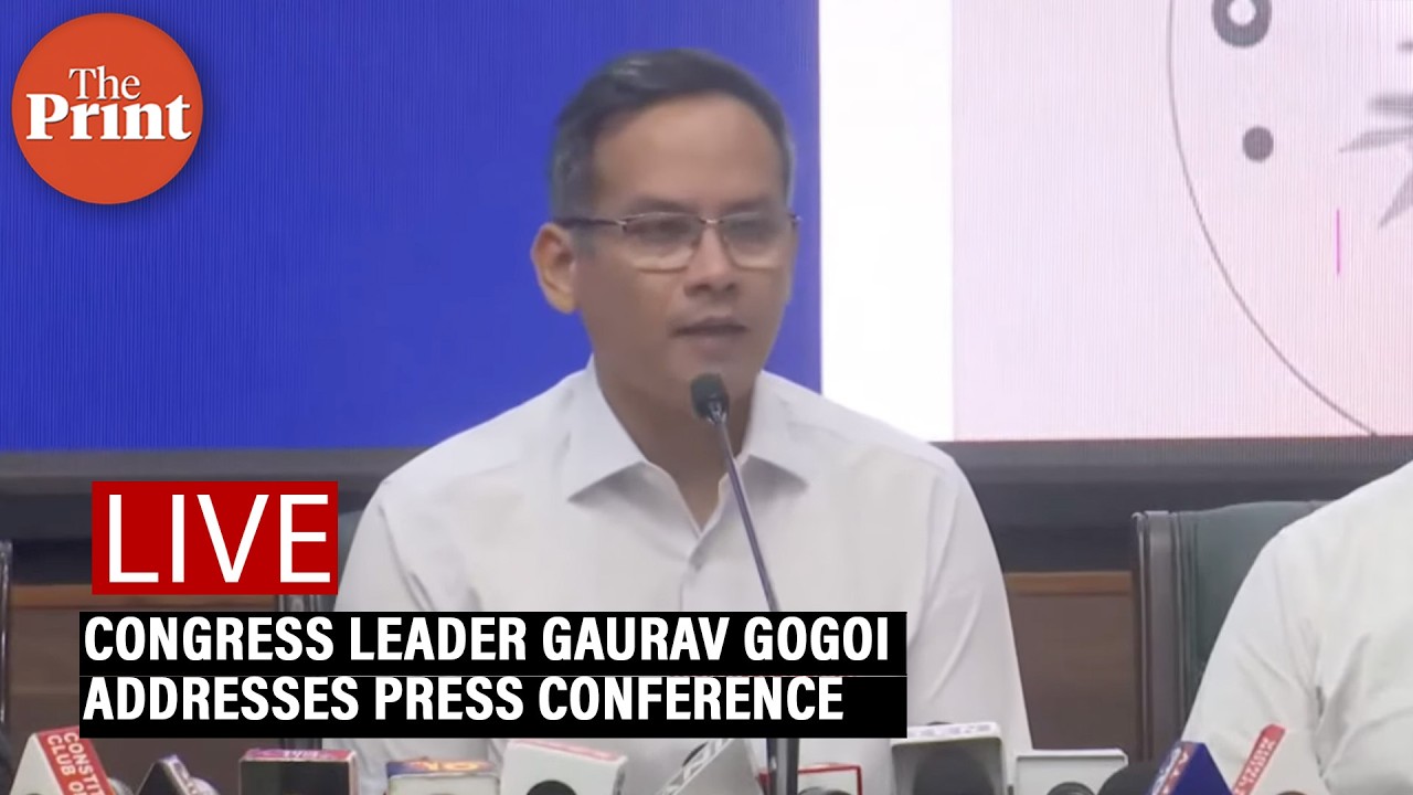 LIVE: Congress leader Gaurav Gogoi addresses press conference