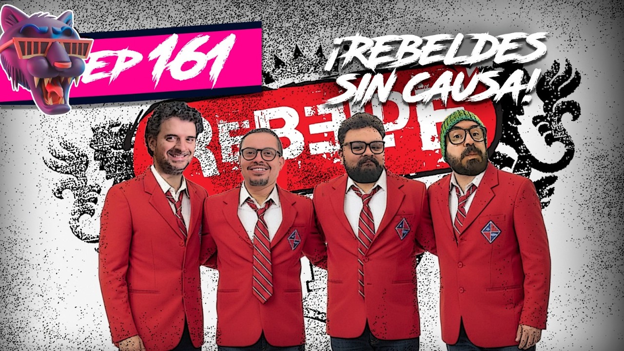 Ya no es lo que era - Episodio 161 (Somos rebeldes)