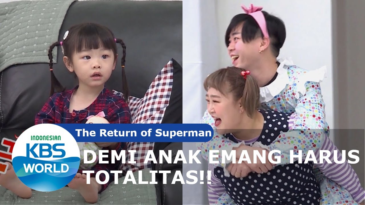 Demi Anak Memang Harus TOTALITAS! [The Return of Superman/10-05-2020][SUB INDO]