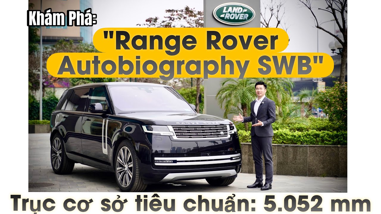 CẬP NHẬT BẢNG GIÁ “LAND ROVER RANGE ROVER AUTOBIOGRAPHY” 2023