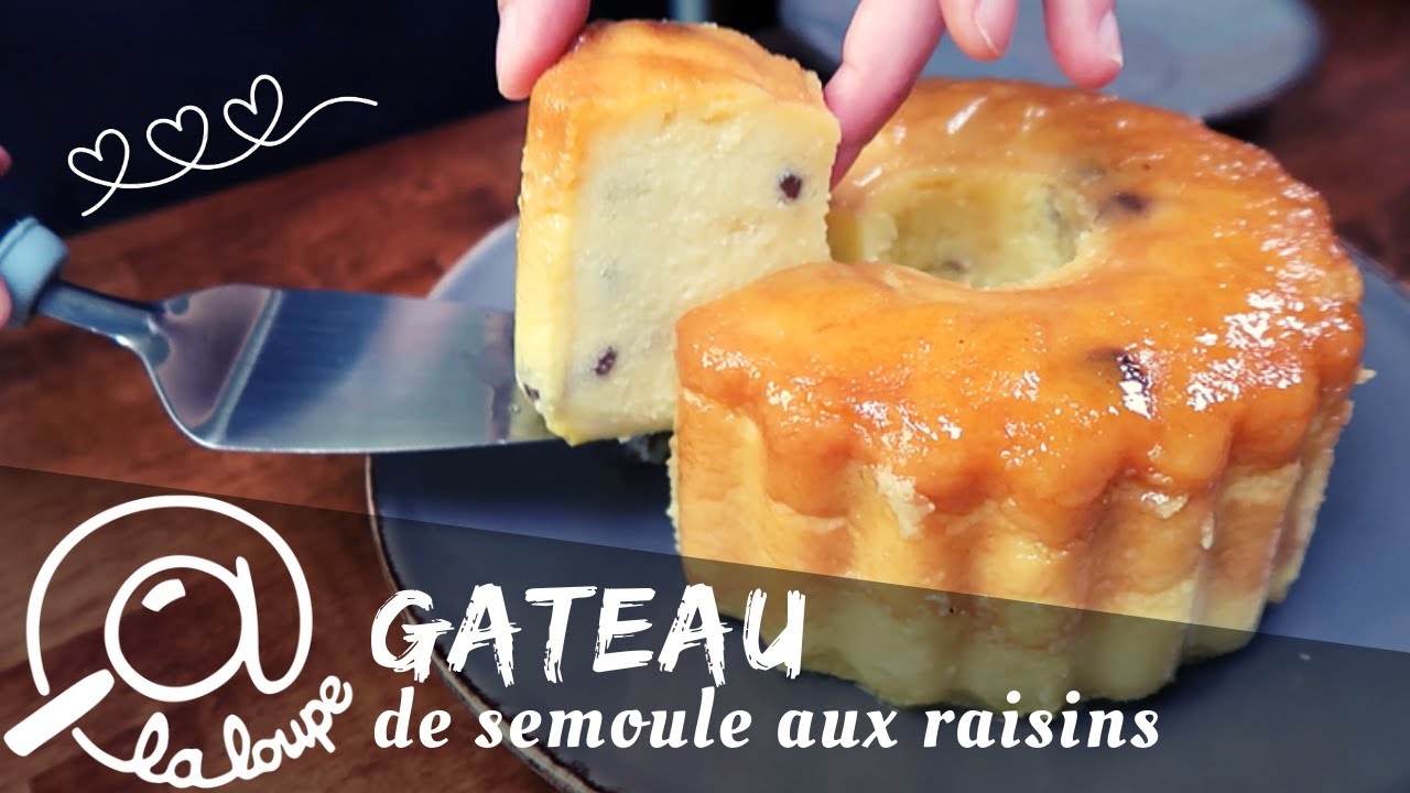 GATEAU DE SEMOULE AUX RAISINS SECS #139