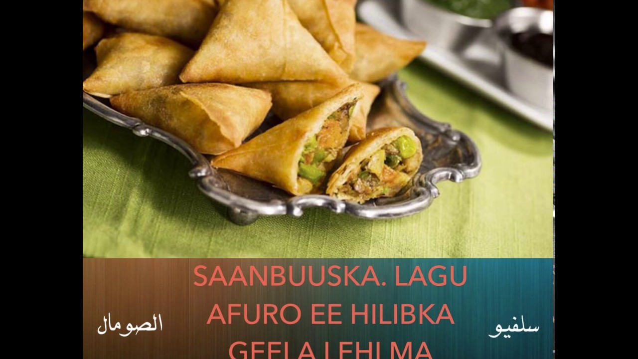 SAANBUUSKA. LAGU AFURO EE HILIBKA GEELA LEHI MA BURIYAA WEESADA