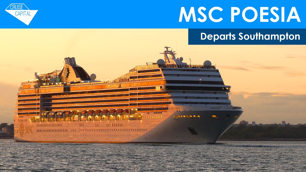 MSC Poesia departs Southampton (10/05/2023)