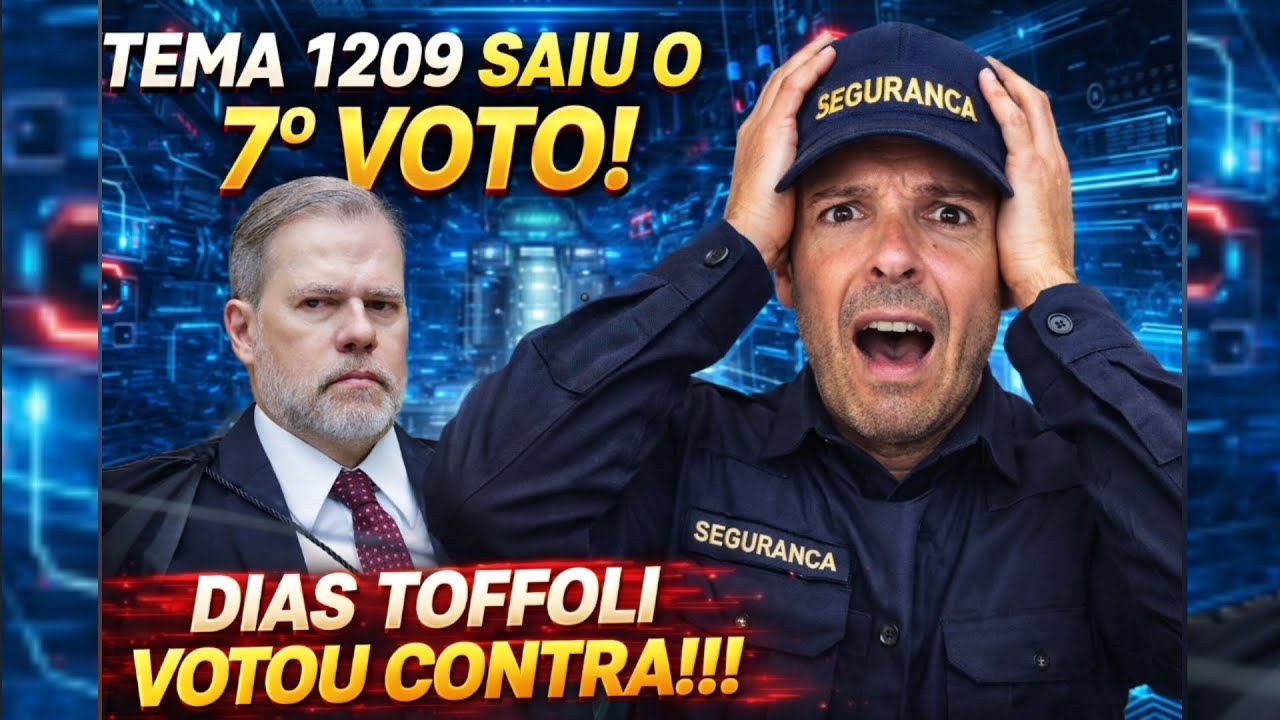 [[[🟥]]] TEMA 1209 - SAIU O 7⁰ VOTO! DIAS TOFFOLI VOTOU CONTRA!