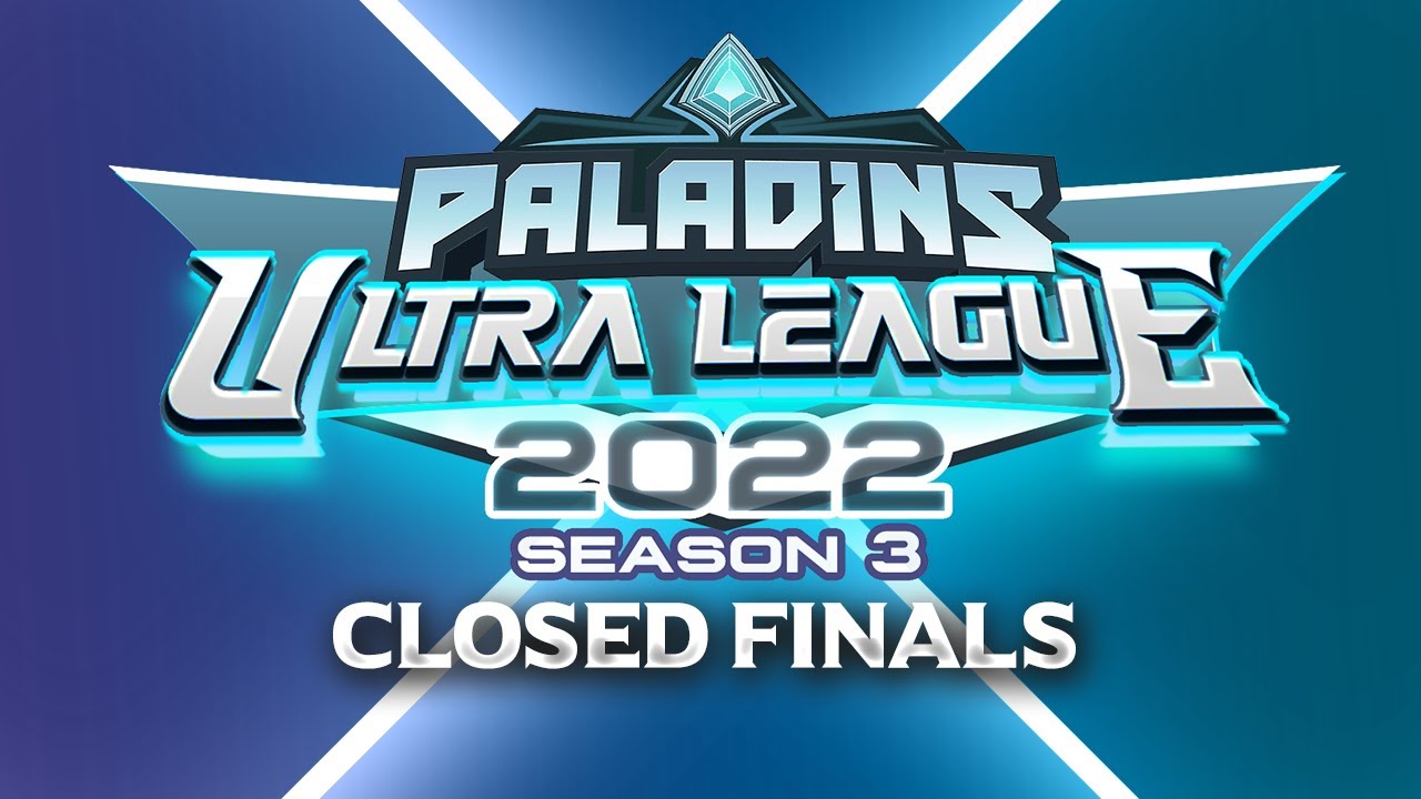 Ultra League Season 3 Closed Bracket | $300 Paladins Tournament Highlights