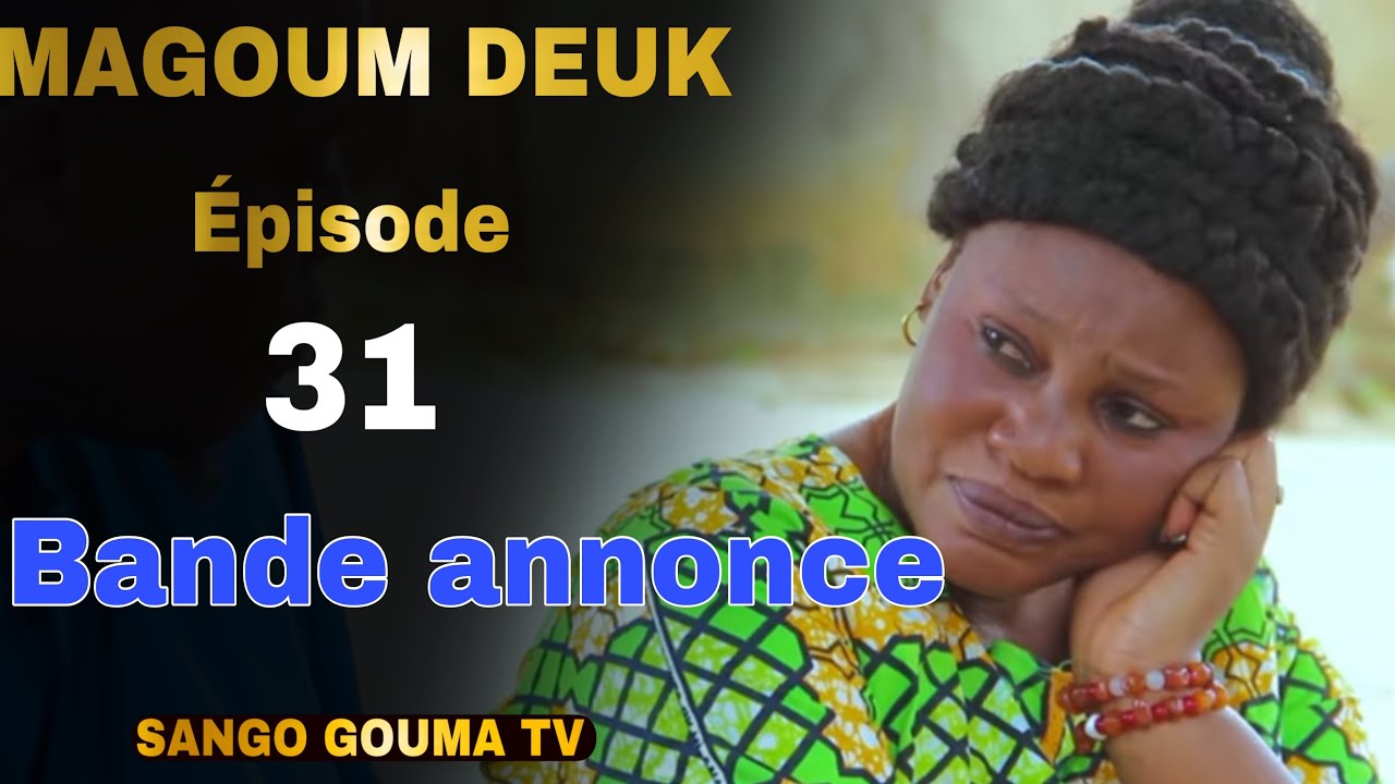 Bande annonce Magoum Deuk Épisode 31 Saison 2
