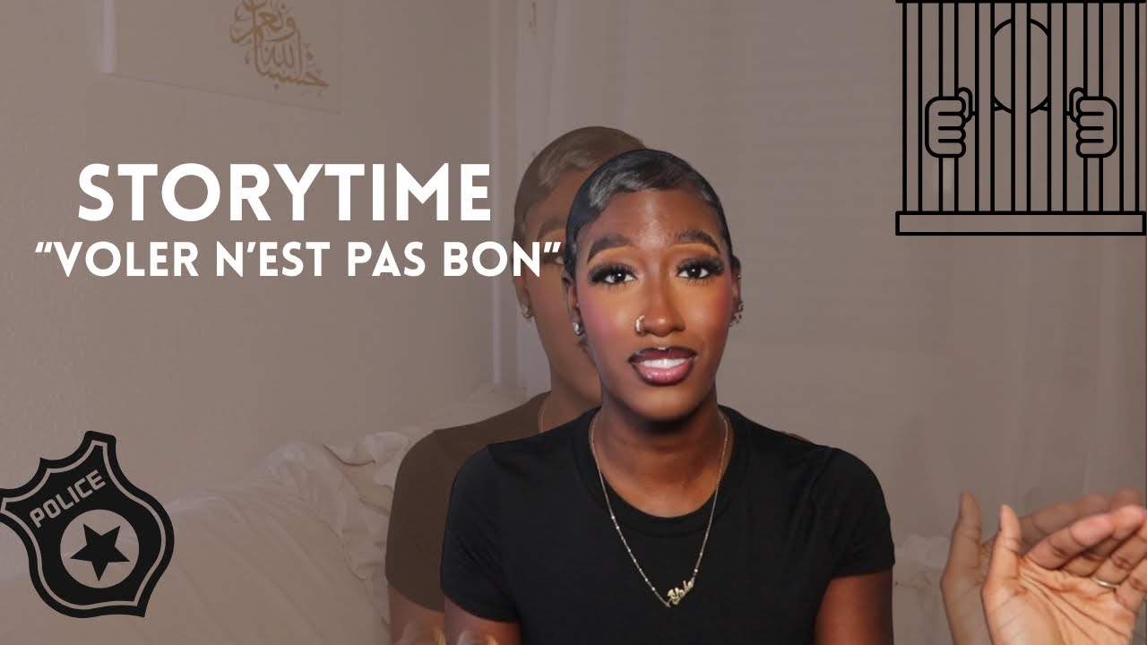 STORYTIME : VOLER N’EST PAS BON 😭