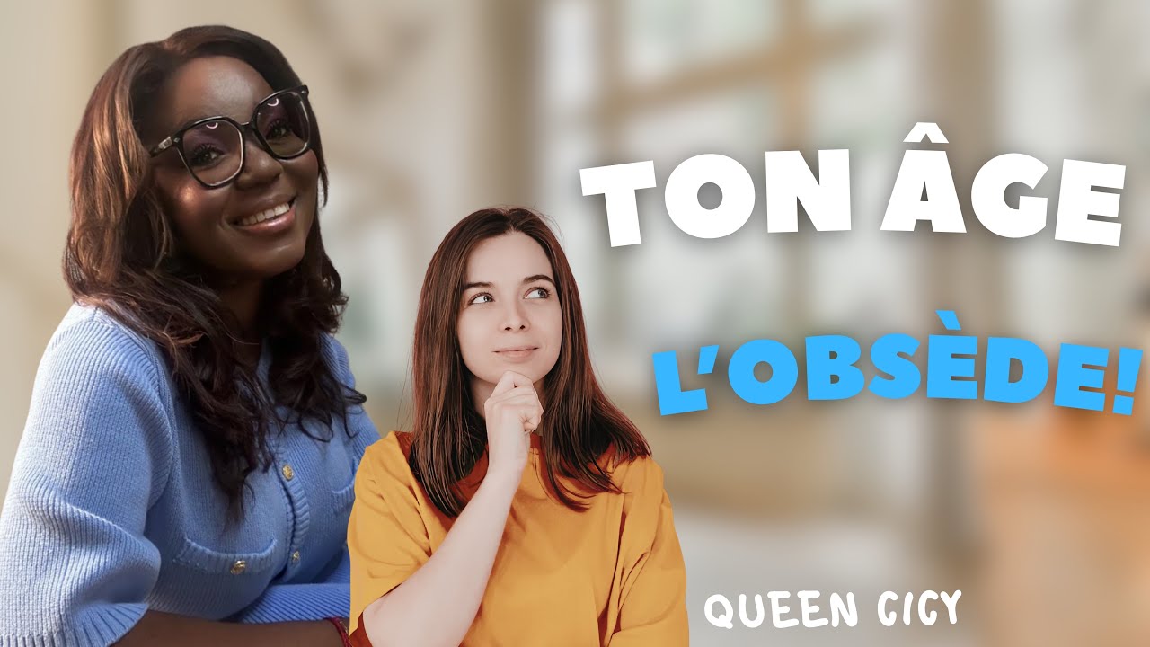 POURQUOI TON ÂGE L’OBSÈDE?