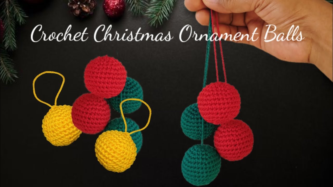 Easy Ways to Crochet Christmas Ornament Balls