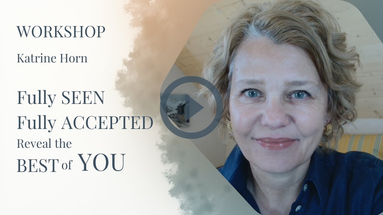 Fully Seen, Fully Accepted: Reveal the BEST of you