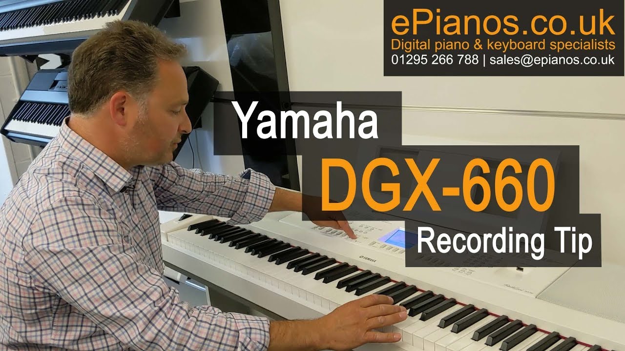 How to layer recordings on the Yamaha DGX-660 | ePianos