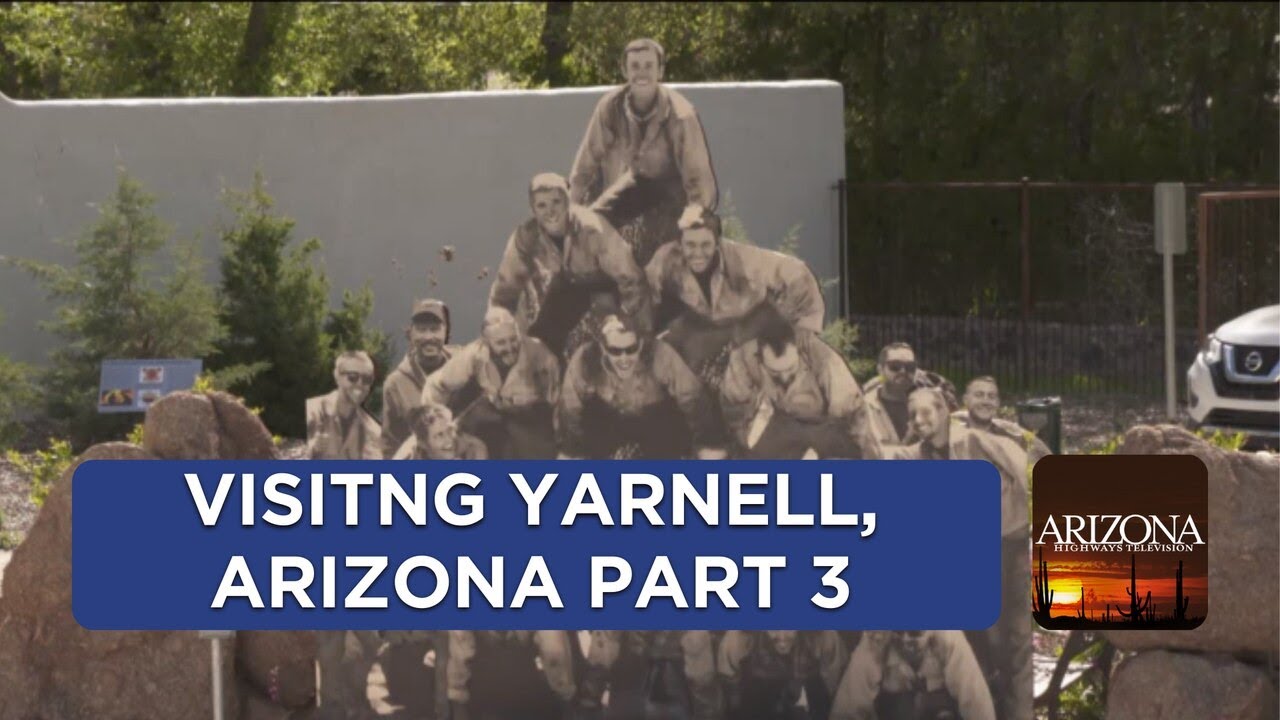 Visiting Yarnell - Part 3