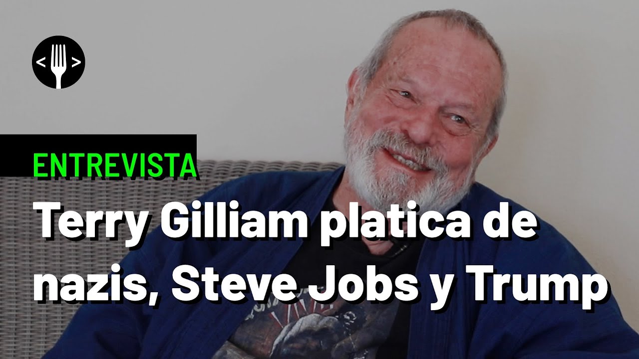 Terry Gilliam platica de nazis, Steve Jobs y Trump