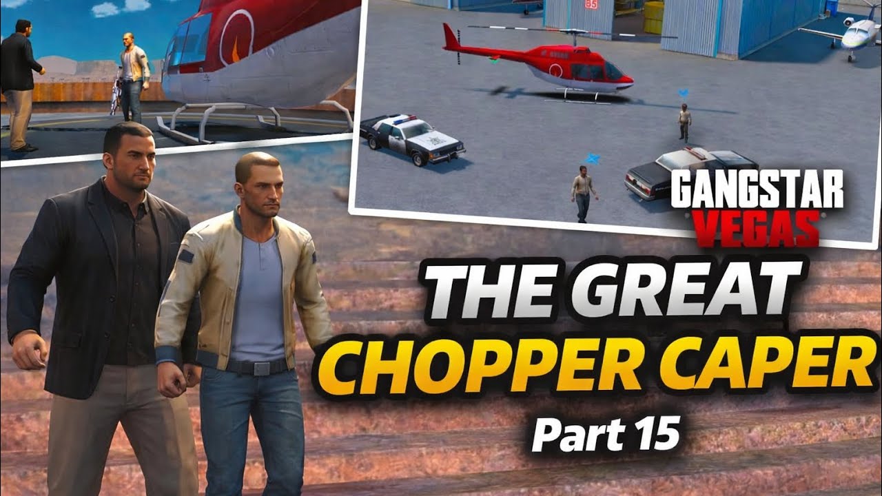 🎮 YouTube TitleGANGSTAR VEGAS | The Great Chopper Caper Mission | Full Gameplay Hindi