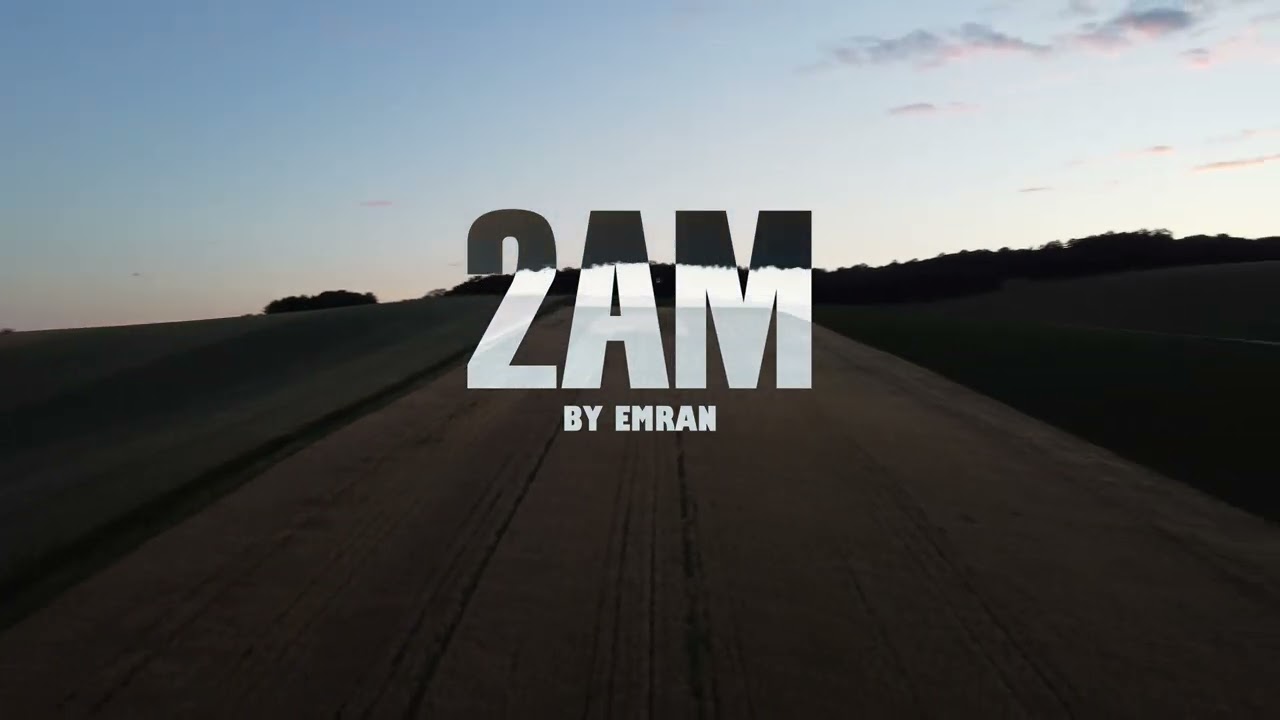 EMRAN - 2AM [Visualizer]