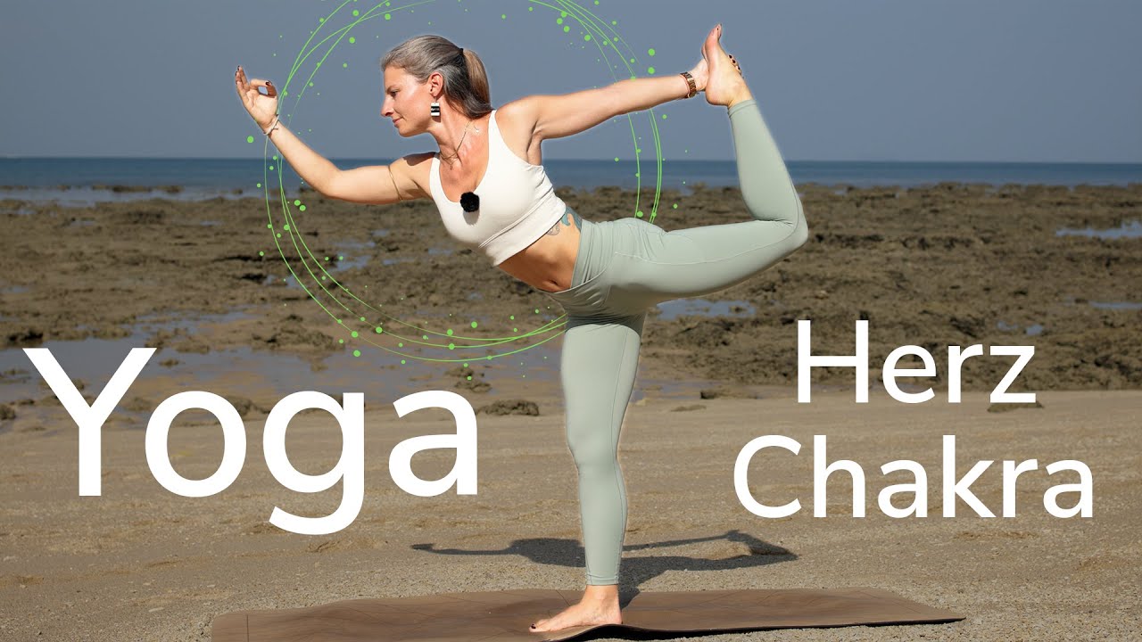 Yoga für das Herz Chakra – Selbstliebe | Anahata | 