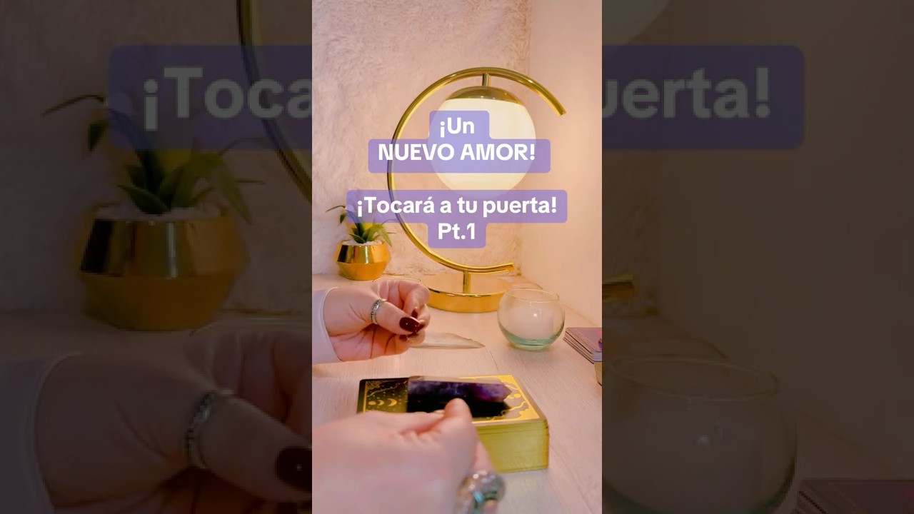 🕉️&iexcl;Un NUEVO AMOR!&iexcl;Tocar&aacute; a tu puerta! Pt.1 #tarot #lecturacartas #lecturadetarot #tarotreading