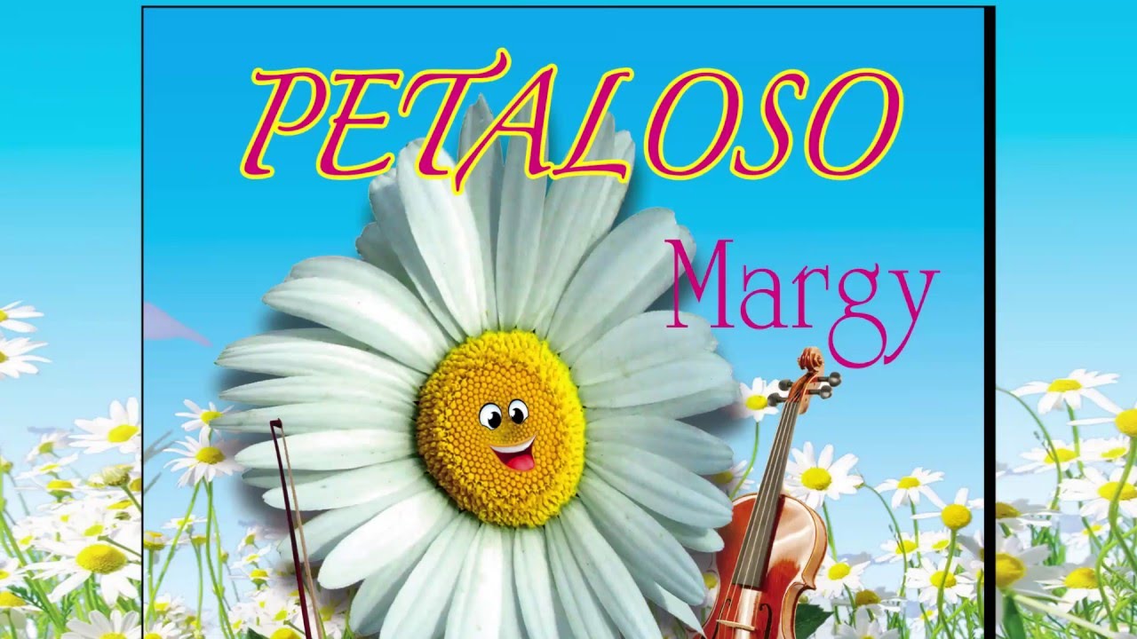 PETALOSO - Margy - Dance version