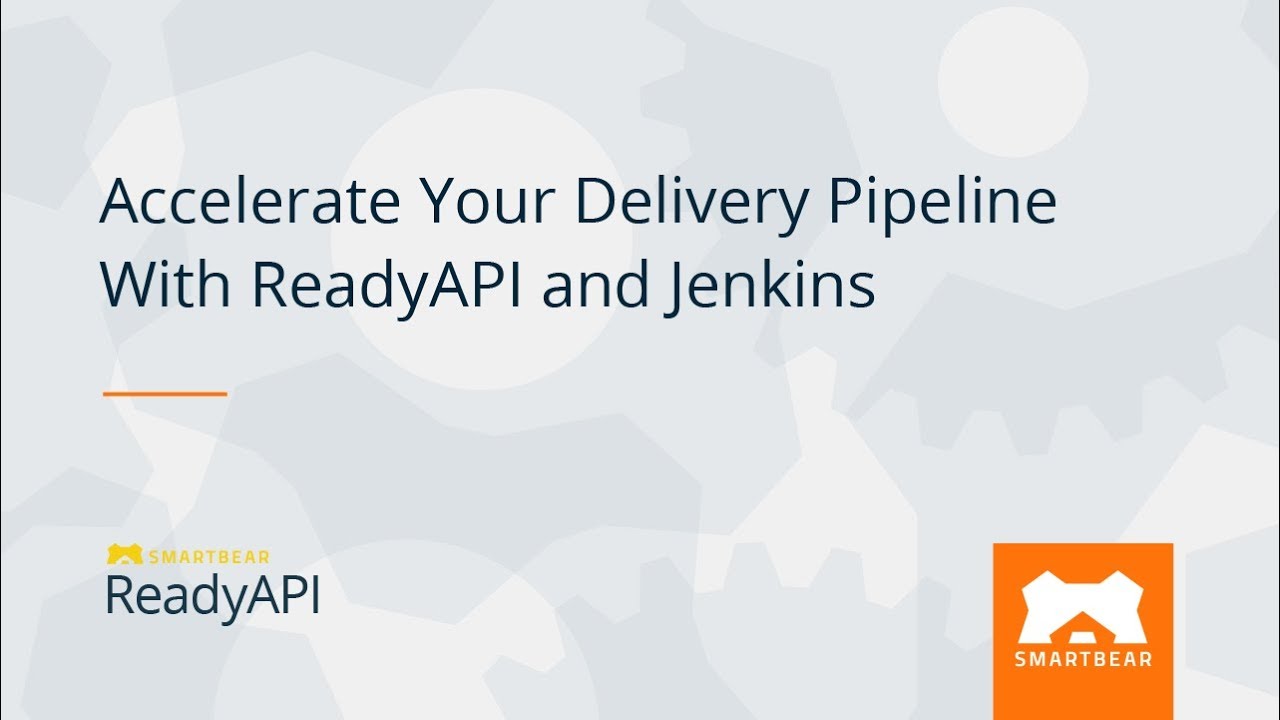 Accelerate Your Delivery Pipeline With ReadyAPI and Jenkins