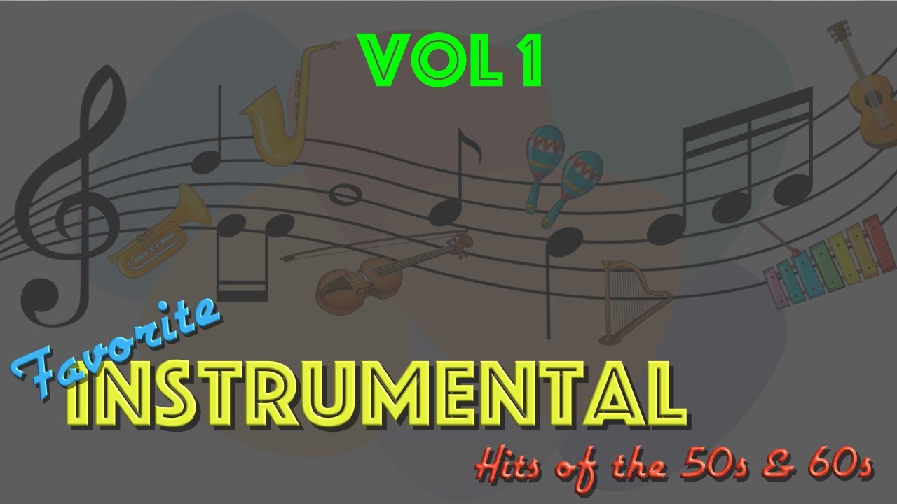 Instrumental Hits of the 50s & 60s, Vol 1
