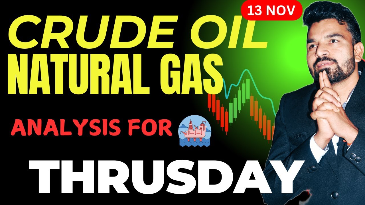 CRUDE OIL l NATURAL GAS l TODAY PRICE PREDICTION l 13 NOVEMBER #crudeoilmcxanalysi#nglatestnews