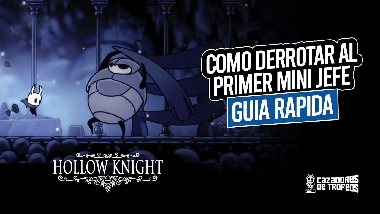 Hollow Knight: Cómo derrotar al mini jefe de Cruces Olvidados (Cáscara guardiana)