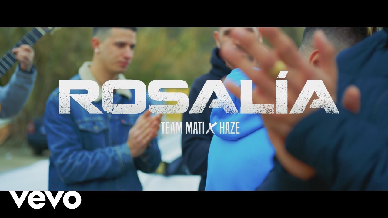 Team Mati, Haze - Rosalia (Video Oficial) ft. Bel&eacute;n Pe&ntilde;a