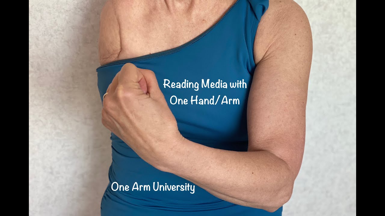 Reading Media with One Hand/Arm