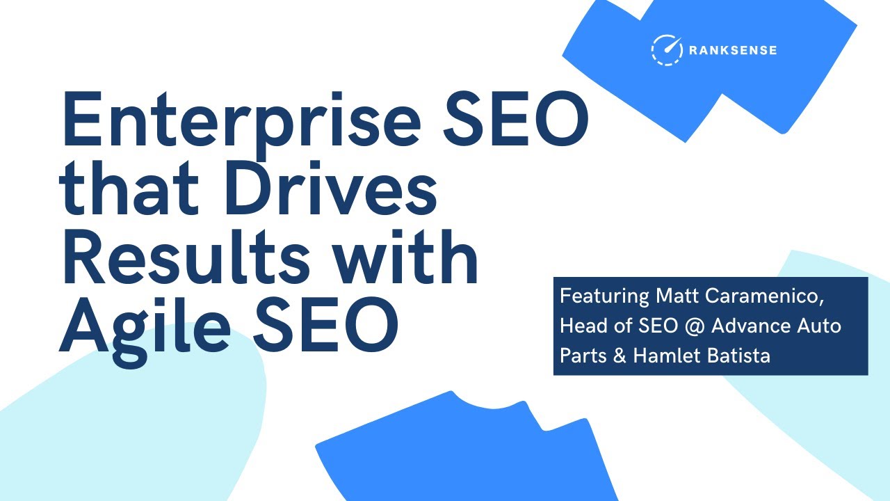 Enterprise SEO that Drives Results with Agile SEO