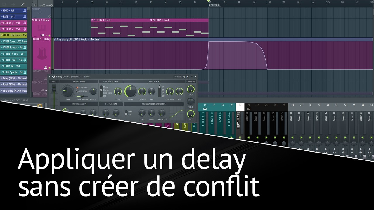 Appliquer un delay sans créer de conflit (tutoriel FL Studio)