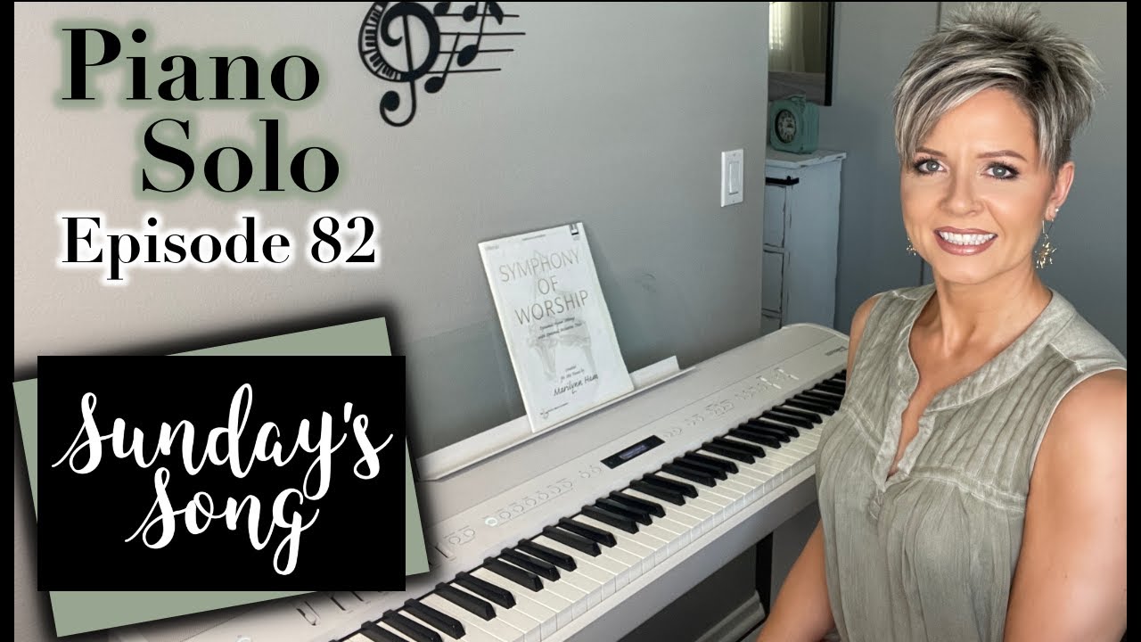 Sunday's Song ~ 'Tis So Sweet to Trust in Jesus | Piano Solo with Orchestration