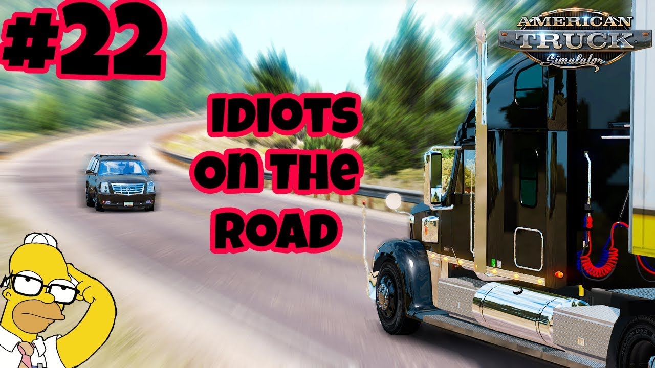 American Truck Simulator Multiplayer: Idiots on the Road | Random & Funny Moments | #22 👻