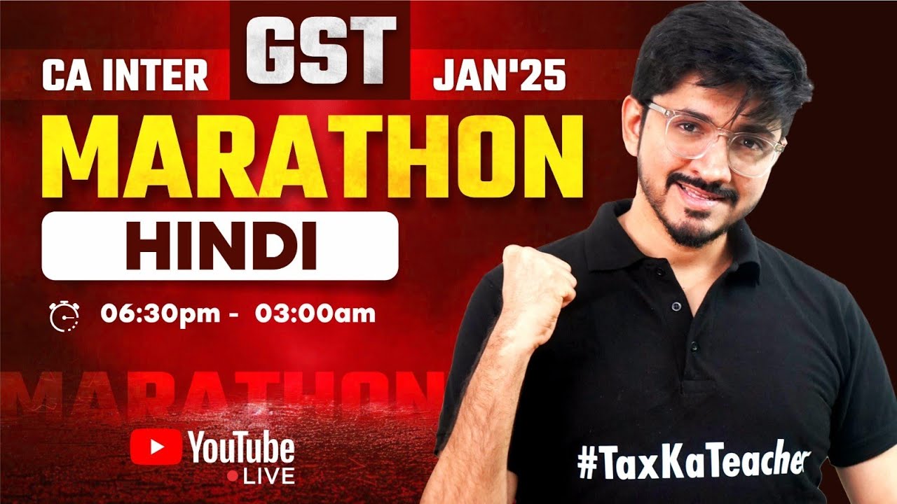 Inter CA GST Last Day Marathon Sept '24 - Hindi | CA Karan Sheth #taxkateacher