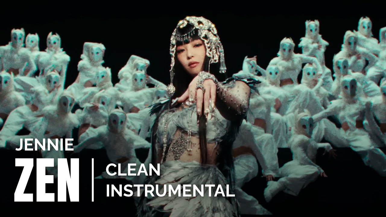 JENNIE 'ZEN' | Clean Instrumental
