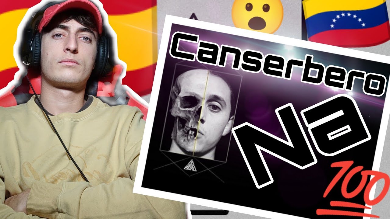 Español 🇪🇸 reacciona a Canserbero 🇻🇪 - NA