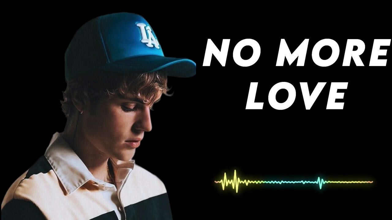 Justin bieber - No More Love 