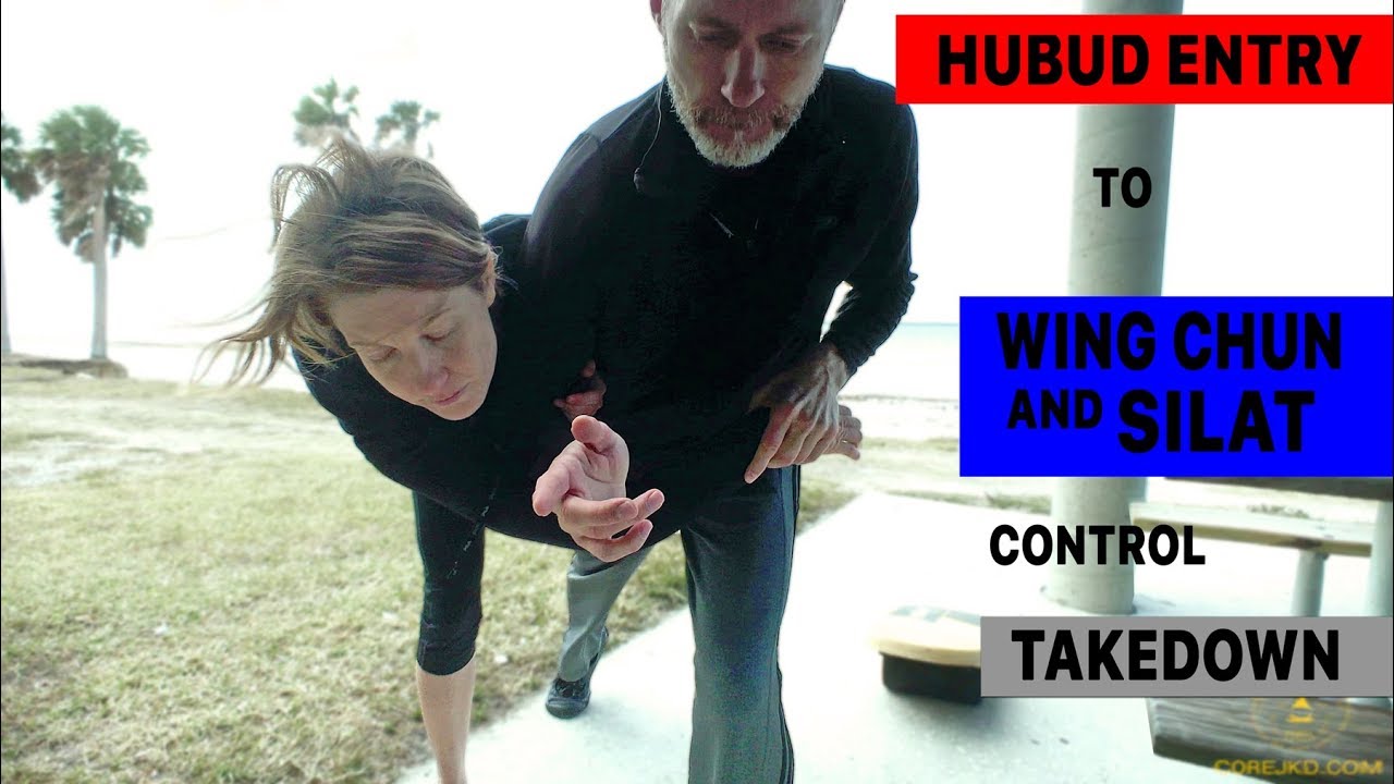 Hubud Entry - Wing Chun - Silat Control/Takedown—Core JKD Technique