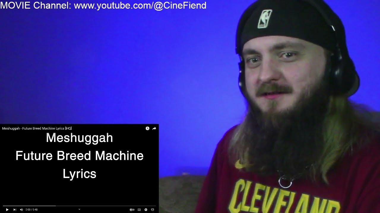 Meshuggah - Future Breed Machine REACTION!! MANIAC