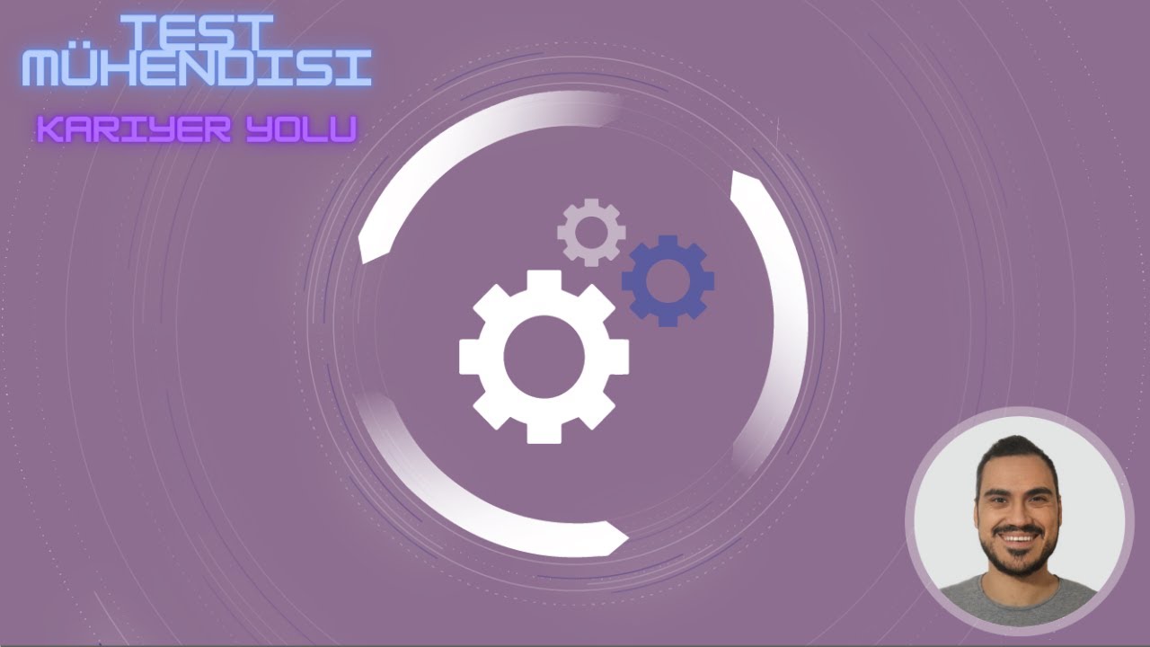 Test Mühendisliği Kariyeri ve Rolleri - Test Analist, Test Mimarı, Test Otomasyon Mühendisi, SDET