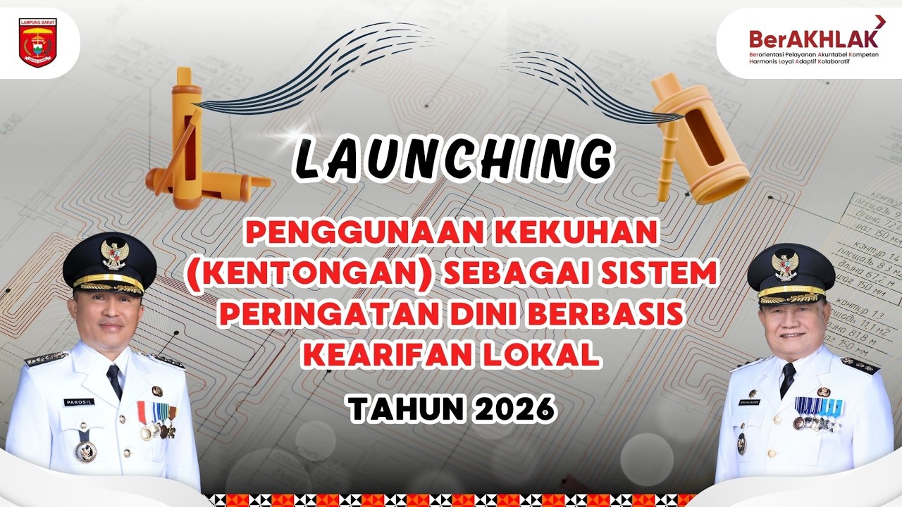 Peresmian & Launching Penggunaan Kekuhan (Kentongan) Sebagai Sistem Peringatan Dini
