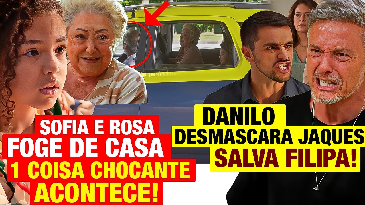 DONA DE MIM: SEGUNDA 03/11 - Sofia e Rosa FOGEM DE CASA e 1 COISA ACONTECE! Danilo DESMASCARA JAQUES